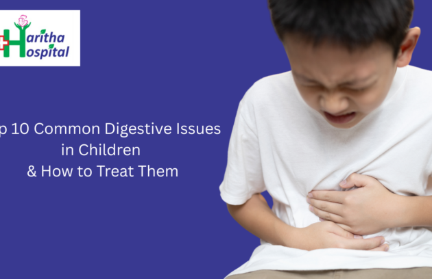 Top 10 Common Digestive Issues in Children